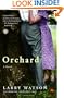 Orchard: A Novel