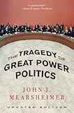 The tragedy of great power politics