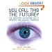 You Call This the Future?: The Greatest Inventions Sci-Fi Imagined and Science Promised