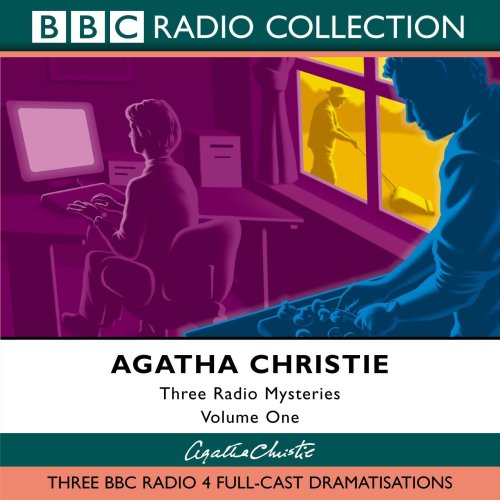 Three Radio Mysteries: v.1: Three BBC Radio 4 Full-cast Dramatisations Vol 1 (BBC Radio Collection)