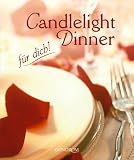  : Candlelight Dinner ... für dich!