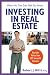 What No One Ever Tells You About Investing in Real Estate : Real-Life Advice from 101 Successful Investors