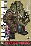 Elephantmen. Volume 01, Wounded animals