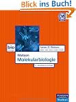 Watson Molekularbiologie - Das moleku...