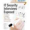 IT Security Interviews Exposed: Secrets to Landing Your Next Information Security Job