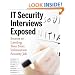 IT Security Interviews Exposed: Secrets to Landing Your Next Information Security Job