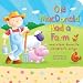 Old Macdonald Had a Farm Old Macdonald Had a Farm
