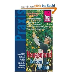 Neuseeland: Reisen und Jobben: Praxis-Ratgeber
