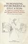 Humanizing Environmental Education: A Guide for Leading Nature and Human Nature Activities