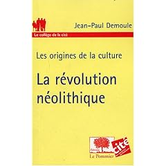 La r�volution n�olithique : Les origines de la culture