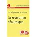 La r�volution n�olithique : Les origines de la culture