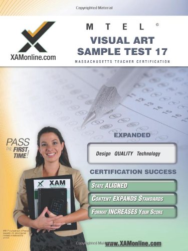 MTEL Visual Art Sample Test 17 Teacher Certification Test Prep Study Guide (XAM MTEL)