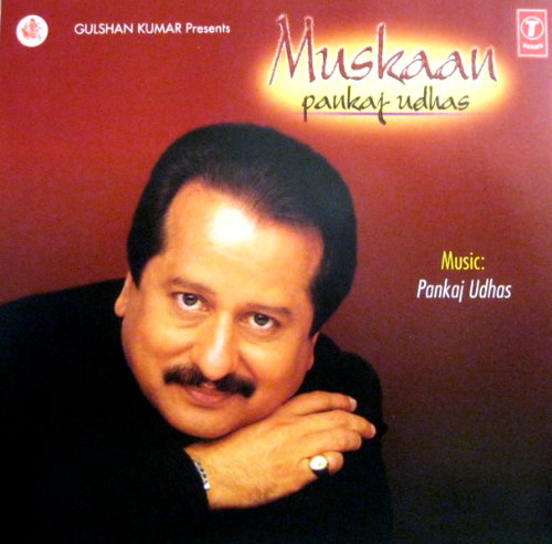 Pankaj Udhas - MUSKAAN - Zortam Music