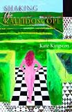 Shaking the Kaleidoscope: Poems