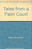 Tales from a palm court