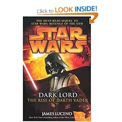 Star Wars: Dark Lord - The Rise of Darth Vader