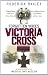 Forgotten Voices of the Victoria Cross