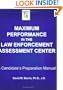 Maximum Perfomance in the Law Enforcement Assessment Center
