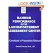 Maximum Perfomance in the Law Enforcement Assessment Center