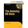 The Berkeley DB Book (Books for Professionals by Professionals)