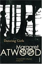 Dancing Girls (Contemporary classics)