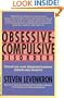 Obsessive Compulsive Disorders: Treating and Understanding Crippling Habits