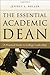 The Essential Academic Dean: A Practical Guide to College Leadership
