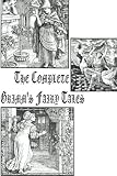 The Complete Grimm's Fairy Tales