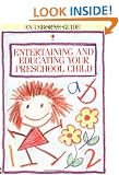 Entertaining and Educating Your Preschool Child (Usborne Parent's Guides)