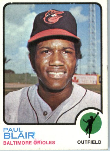 1973 Topps # 528 Paul Blair Baltimore Orioles Baseball Card - In a protective screwdown case!
