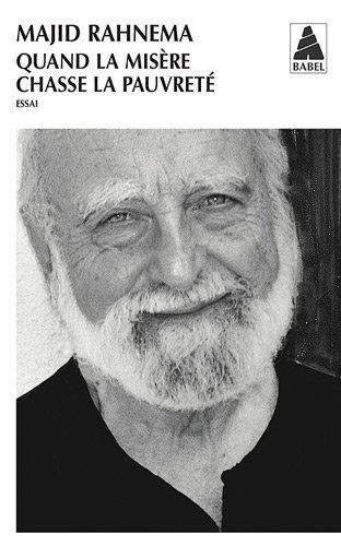 Quand LA Misere Chasse LA Pauvrete (French Edition)