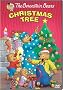 The Berenstain Bears: Christmas Tree The Berenstain Bears: Christmas Tree