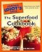 Books : The Complete Idiot's Guide to the Superfood Cookbook