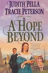 A Hope Beyond (Ribbons of Steel, 2)