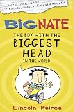 Big Nate - The Boy with the Biggest Head in the World