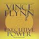Executive Power: Mitch Rapp Series