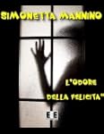 L'odore della felicit� (Storie di donne)