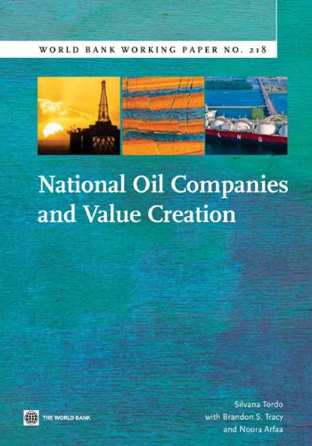National Oil Companies and Value Creation (World Bank Working Papers)