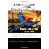Learn'Em Good - Reading Comprehension - Doctor Doolittle: Improve Your Child's Reading Comprehension, Writing, Vocabulary, and Communication Skills with Hugh Lofting's 'Doctor Doolittle'