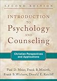 Introduction to Psychology and Counseling: Christian Perspectives and Applications