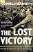 Lost Victory: British Dreams, British Realities 1