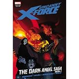 Uncanny X-Force: the Dark Angel Saga 2par Jerome Opena