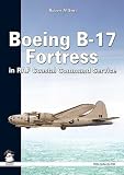 BOEING B-17 FORTRESS IN RAF COASTAL COMMAND SERVICE (White)