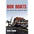 Box Boats: How Container Ships Changed the World