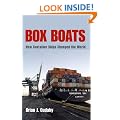 Box Boats: How Container Ships Changed the World