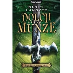 Dolch und M�nze (01): Das Drachenschwert