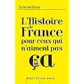 L'Histoire de France pour ceux qui n'aiment pas �a