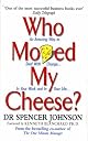 Who Moved My Cheese?