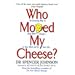 Who Moved My Cheese?