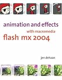 : Animation and Effects with Macromedia Flash MX 2004